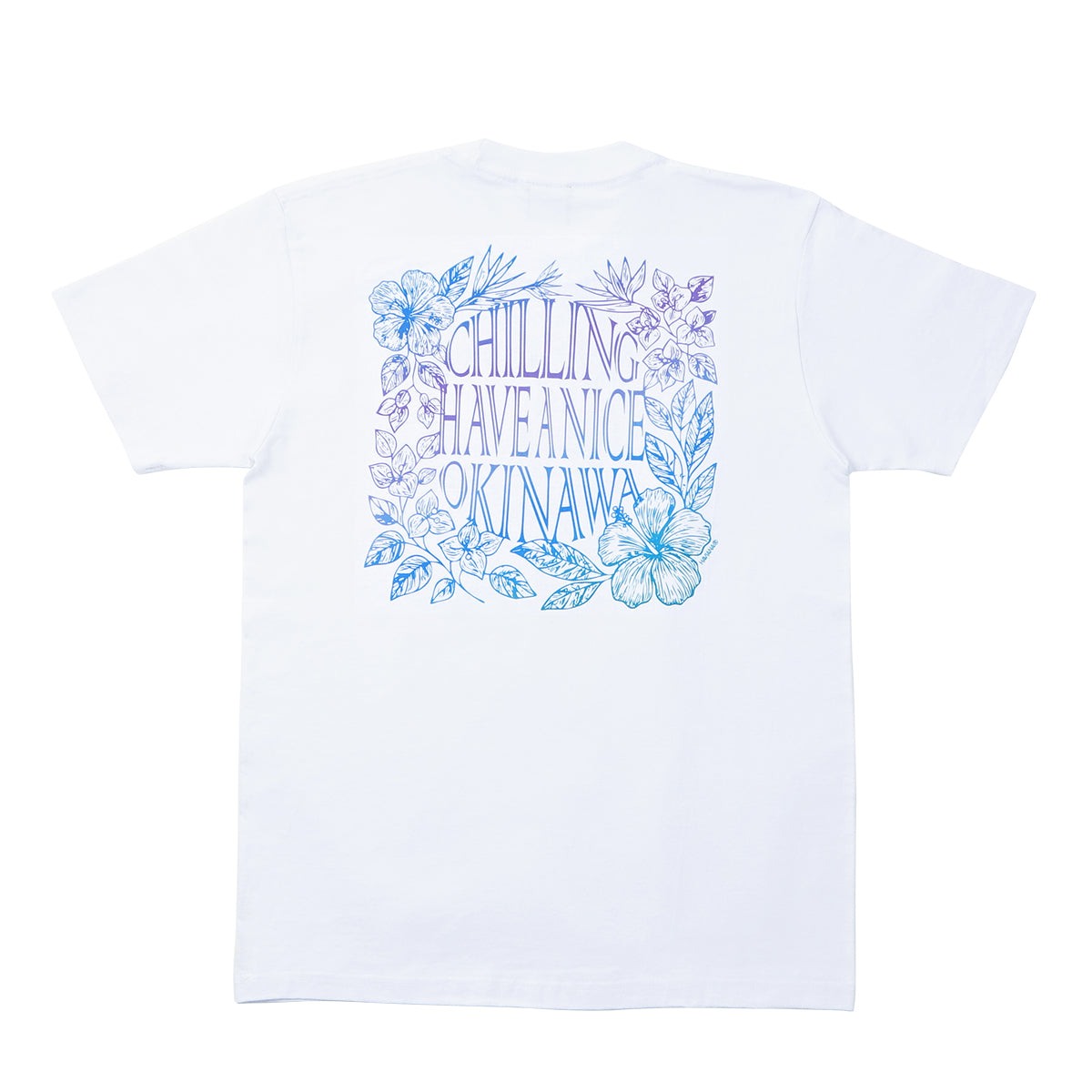 CHILL Flower グラデ Tシャツ｜HAVIANA 沖縄 グラフィックTシャツ white 背面